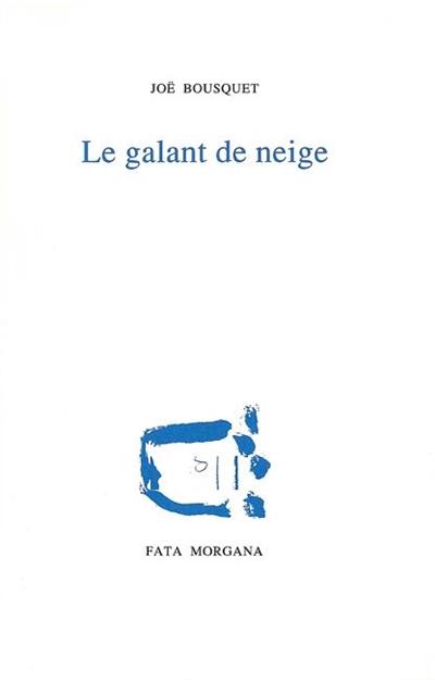 Le galant de neige