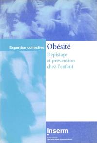 Obésité : dépistage et prévention chez l'enfant