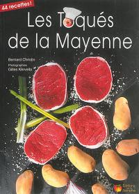 Les toqués de la Mayenne