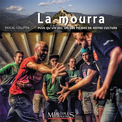 La mourra : plus qu'un jeu, un des piliers de notre culture