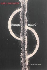 Rouge palpé