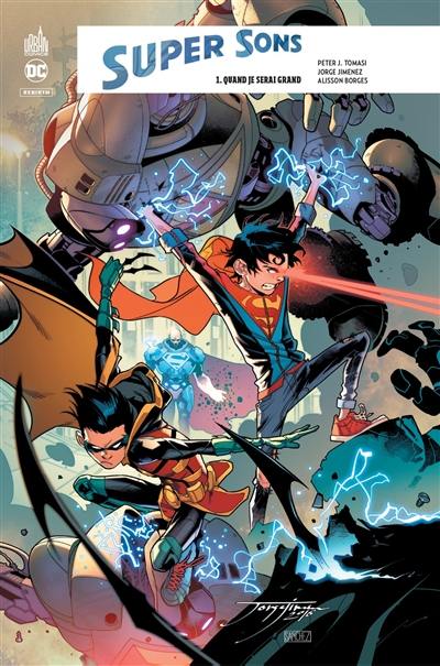 Super sons. Vol. 1. Quand je serai grand