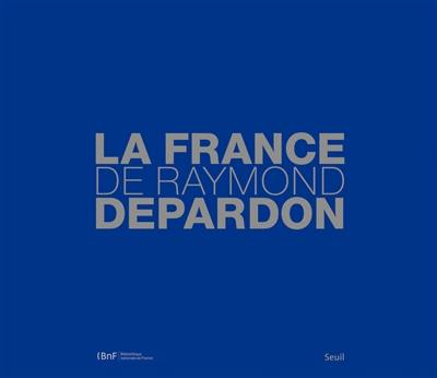 La France de Raymond Depardon