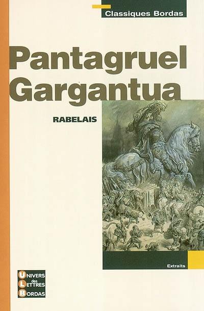 Pantagruel. Gargantua