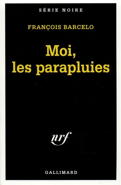 Moi, les parapluies