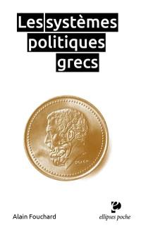 Les systèmes politiques grecs