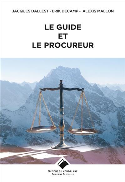 Le guide et le procureur