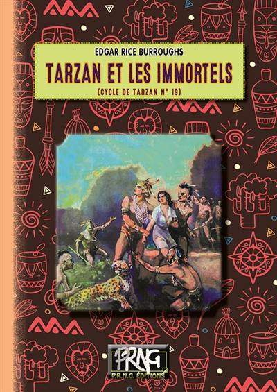 Le cycle de Tarzan. Vol. 19. Tarzan et les immortels