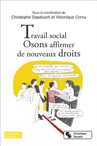 Travail social : osons affirmer de nouveaux droits