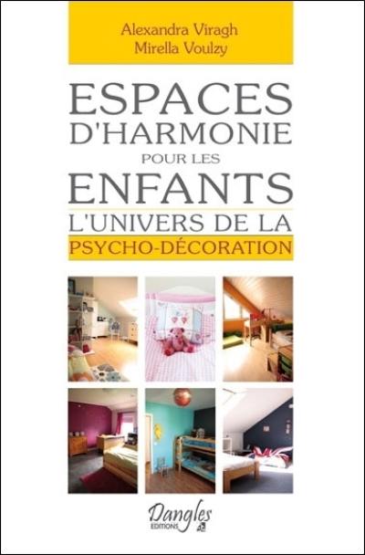 Espaces d'harmonie pour les enfants : l'univers de la psycho-décoration