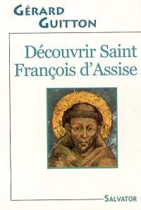 Découvrir Saint François d'Assise