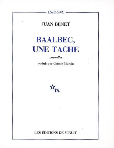 Baalbec, une tache : et autres nouvelles