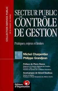 Secteur public et contrôle de gestion : pratiques, enjeux et limites