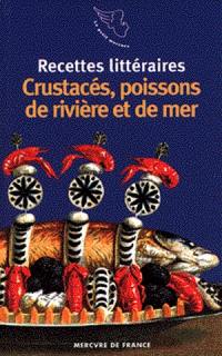 Crustacés, poissons de rivière et de mer