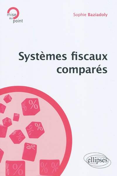 Systèmes fiscaux comparés