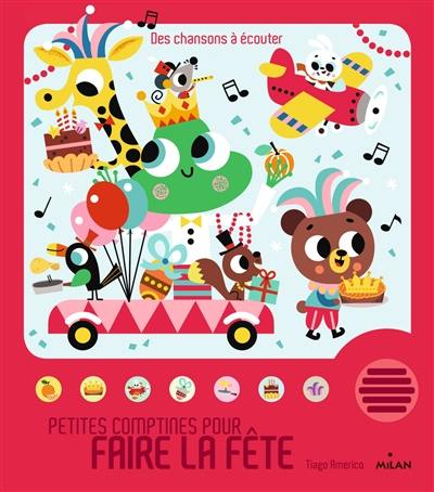 Petites comptines pour faire la fête