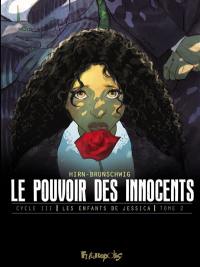 Le pouvoir des innocents, cycle III. Les enfants de Jessica. Vol. 2. Jours de deuil