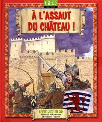 A l'assaut du château : livre-jeu en 3D