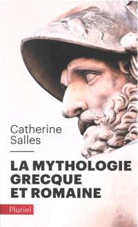 La mythologie grecque et romaine