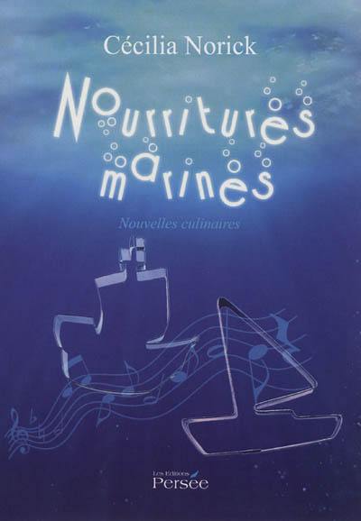 Nourritures marines : nouvelles culinaires