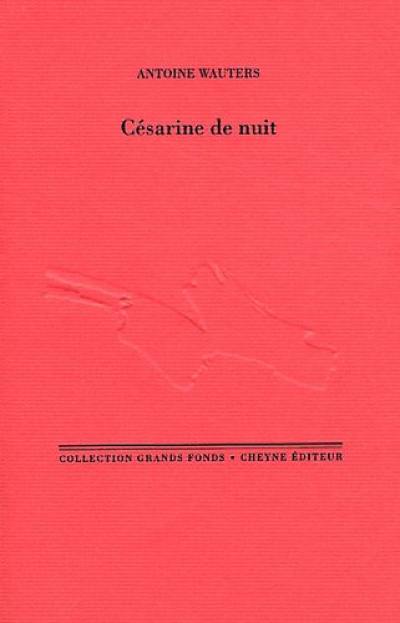 Césarine de nuit