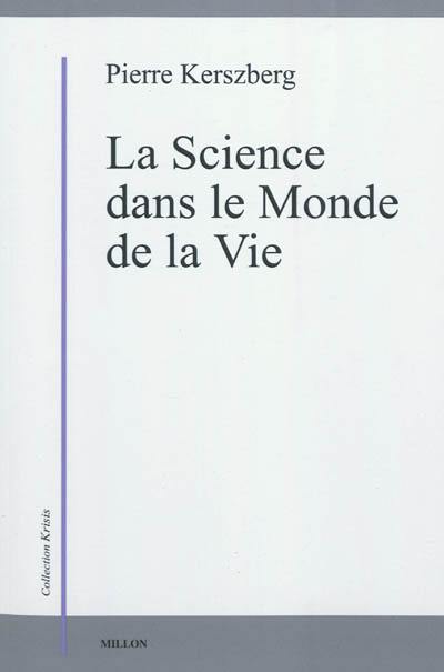 La science dans le monde de la vie