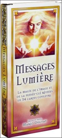 Messages lumière : la magie de l'image et de la pensée réunies en 54 cartes couleurs