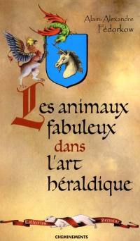 Les animaux fabuleux dans l'héraldique