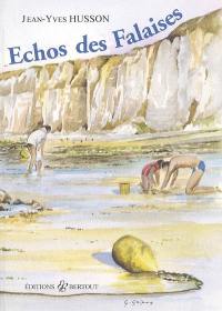 Echos des falaises... : Jimmy Vincelot chantait...