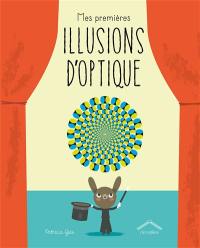 Mes premières illusions d'optique