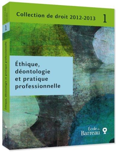 Ethique, déontologie et pratique professionnelle