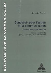 Concevoir pour l'action et la communication : essai d'ergonomie cognitive