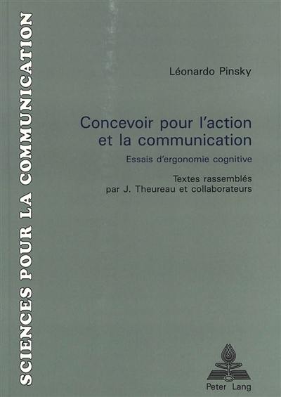 Concevoir pour l'action et la communication : essai d'ergonomie cognitive