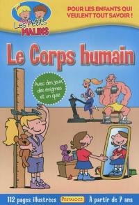 Le corps humain : pour les enfants qui veulent tout savoir !