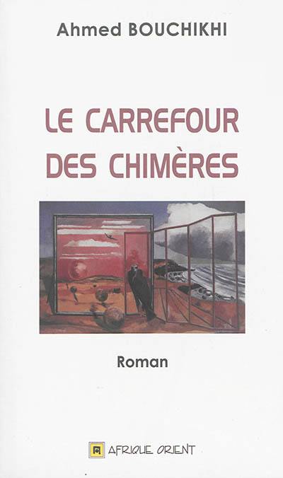 Le carrefour des chimères