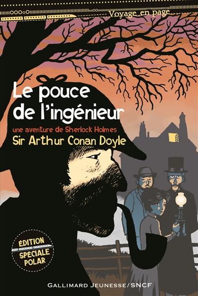 Le pouce de l'ingénieur : une aventure de Sherlock Holmes