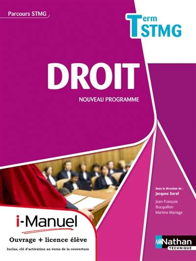 Droit, terminale STMG : i-manuel : ouvrage + licence numérique élève