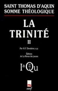 Somme théologique. Vol. 2-5. La Trinité : 1a, Questions 33-43