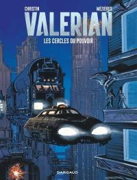 Valérian et Laureline. Vol. 15. Les cercles du pouvoir