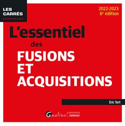 L'essentiel des fusions et acquisitions : 2022-2023