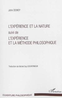 L'expérience et la nature. L'expérience et la méthode philosophique