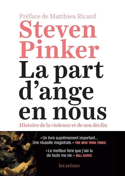 La part d'ange en nous : histoire de la violence et de son déclin