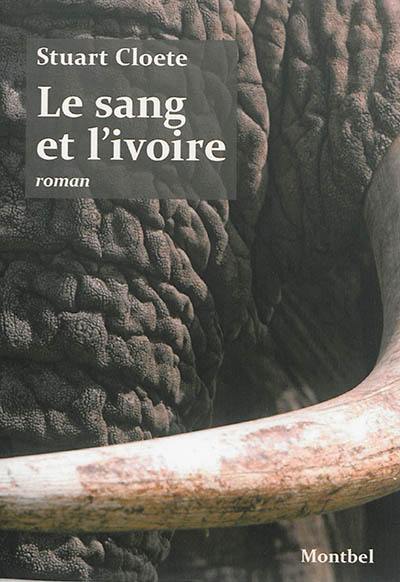 Le sang et l'ivoire