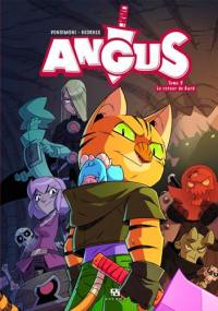 Angus. Vol. 5. Le retour de Gard