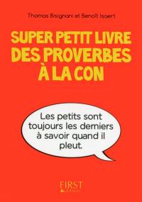 Super petit livre des proverbes à la con