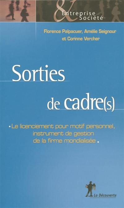 Sorties de cadre(s) : le licenciement pour motif personnel, instrument de gestion de la firme mondialisée