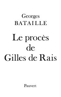 Le Procès de Gilles de Rais