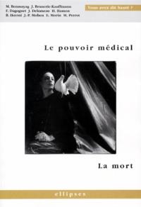 Le pouvoir médical, la mort