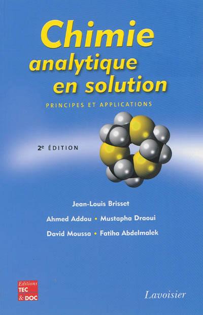 Chimie analytique en solution : principes et applications