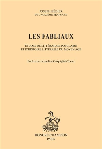 Les fabliaux : études de littérature populaire et d'histoire littéraire du Moyen Age